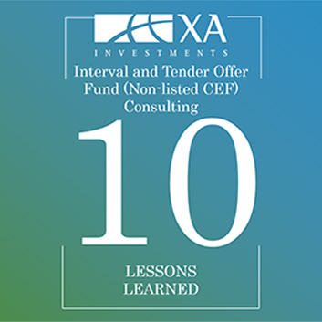 10 Lessons Learned in Launching Interval and Tender Offer Funds (Non-listed CEFs)